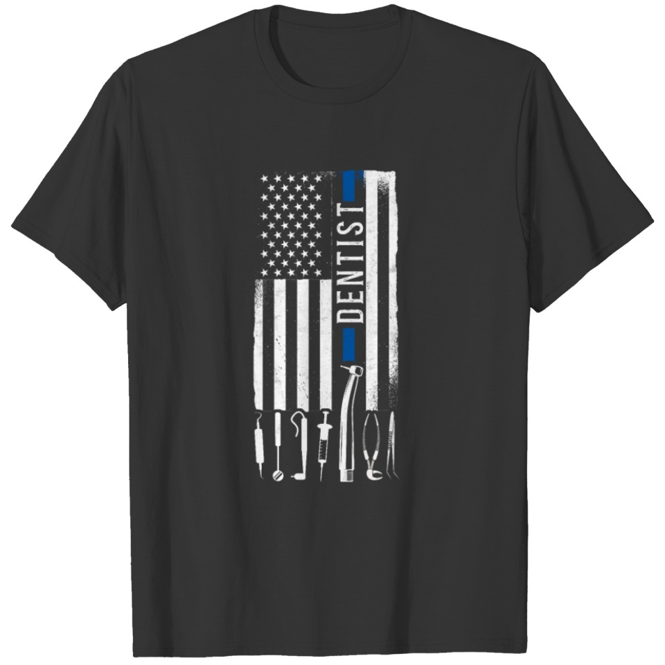 Dentist Patriotic Usa American T-shirt
