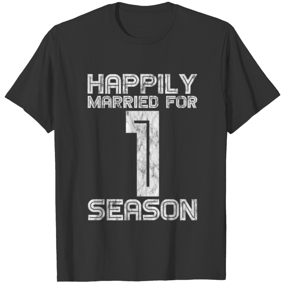 Happily Married For 1 Season 3 T-shirt
