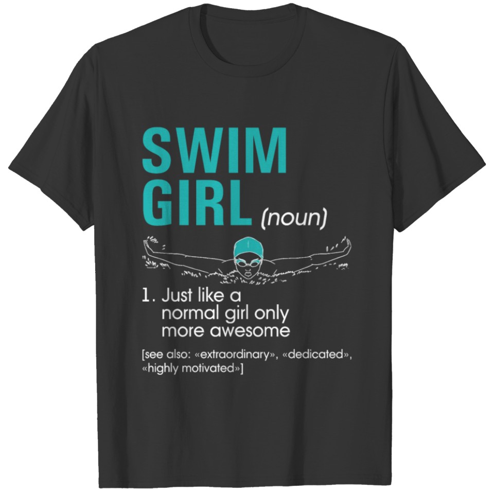 Swim Girl Definition Super Cute Swimming For Girls T Shirts