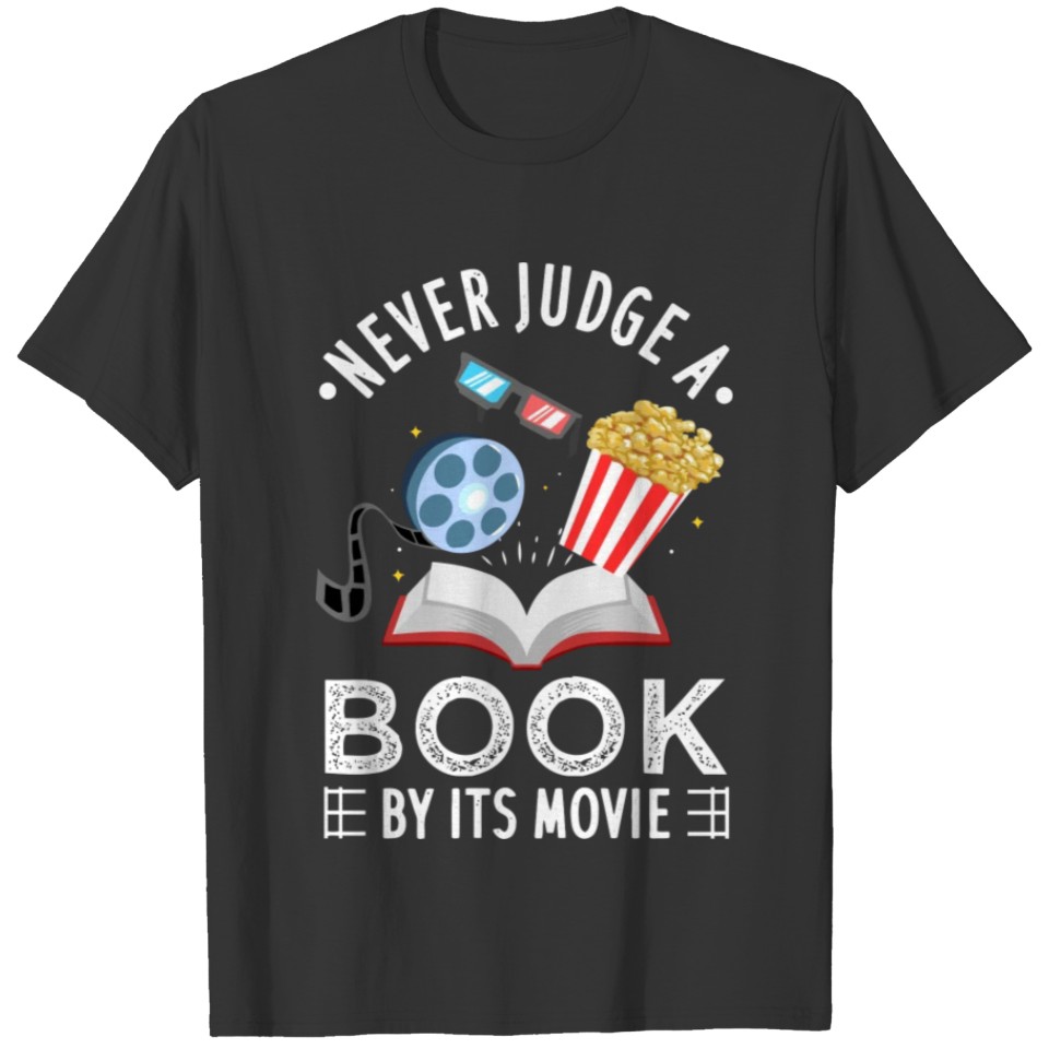 Funny Never Judge A Book By Its Movie Gift Men Wom T Shirts