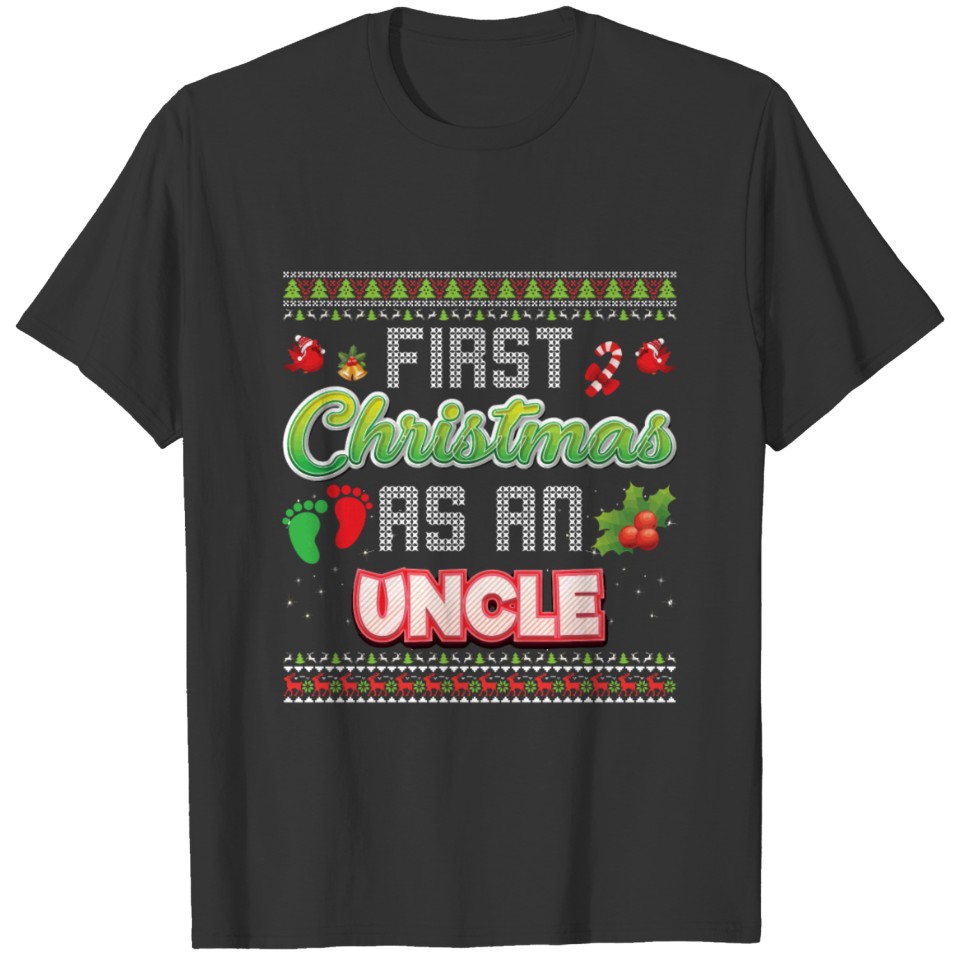 First Christmas As An Uncle Family Matching Ugly S T Shirts