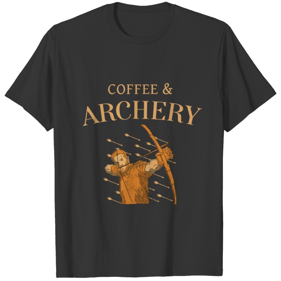 Coffee And Archery Archer Design T-shirt