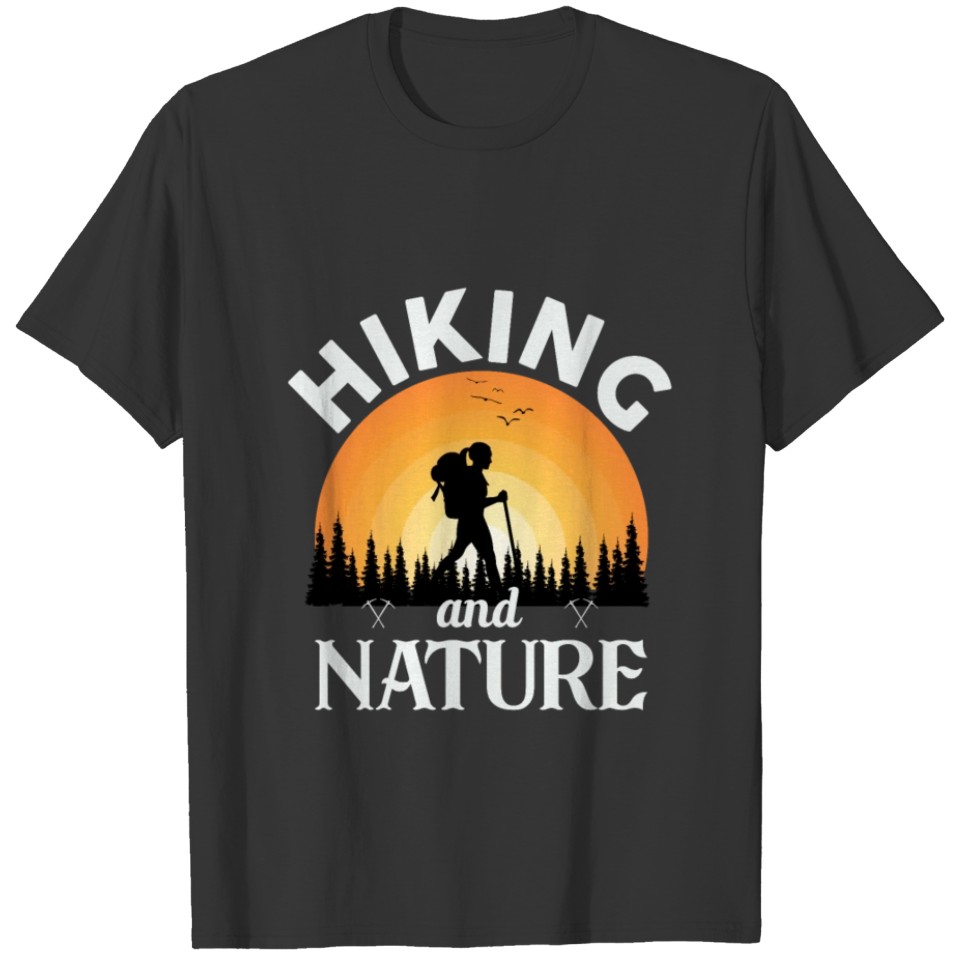 Hiking and nature T-shirt