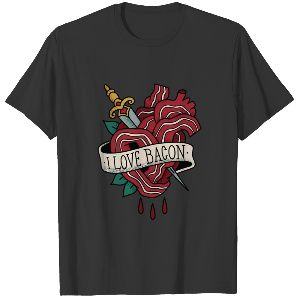 I Love Bacon Tattoo Style Heart Design Bacon Lover T-shirt