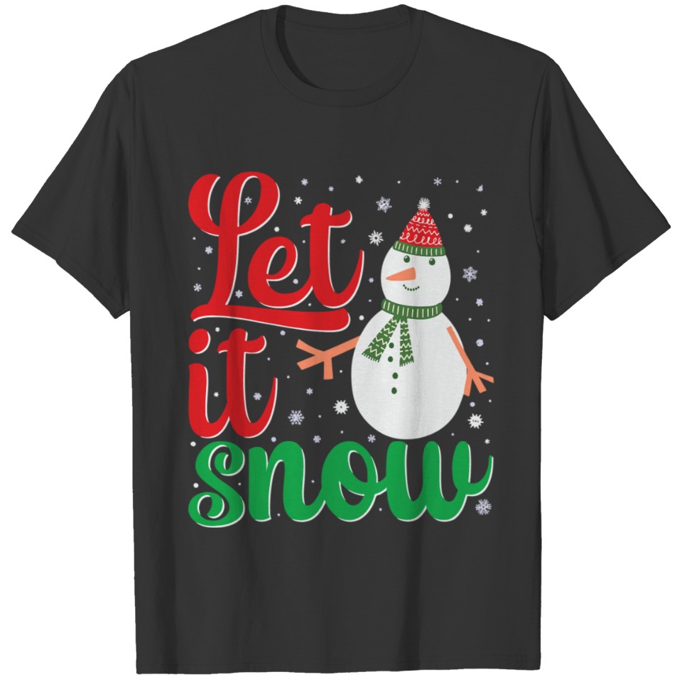 Let It Snow Snowman Christmas Santa Snowflakes T-shirt
