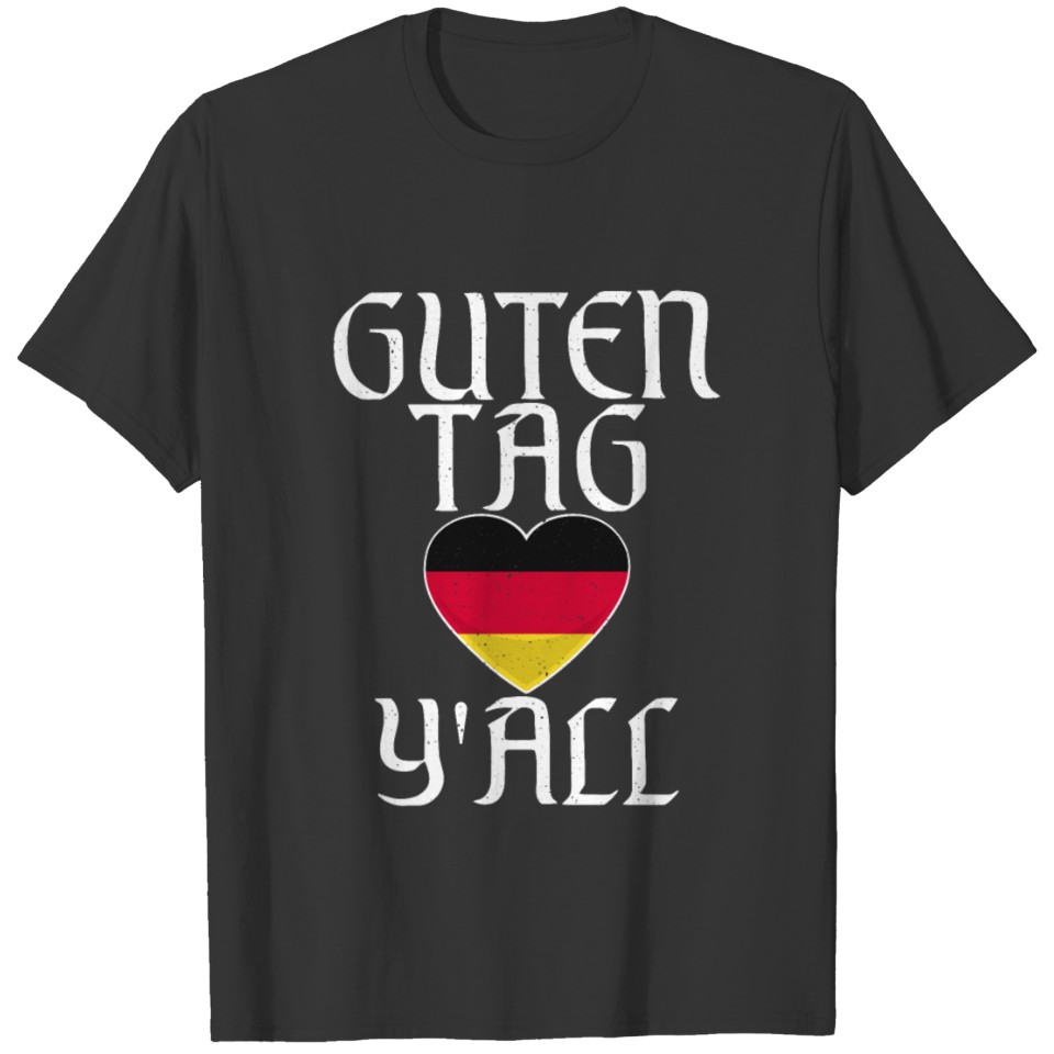 Guten Tag Y'all Funny German Saying Oktoberfest T-shirt