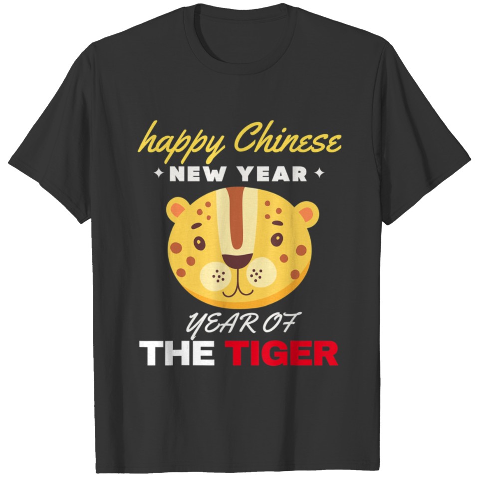 Year Of The Tiger Shirt Happy Chinese New Year T-shirt