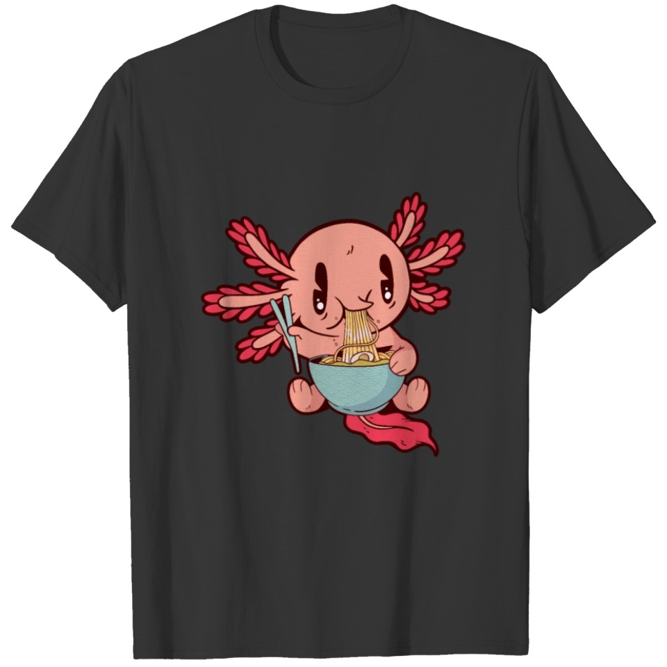 axolotl Ramen Design for axolotl Lover T-shirt