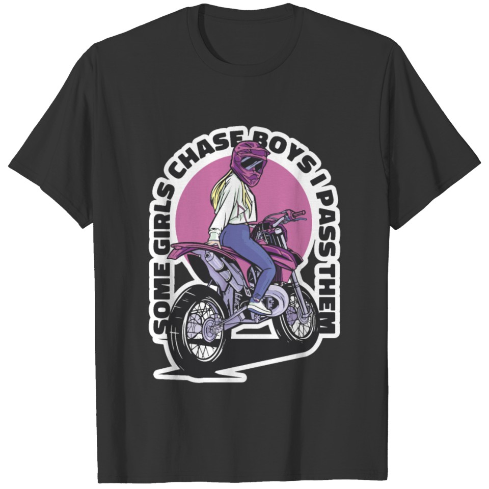 biker girl motocross funny saying bikergirl woman T Shirts