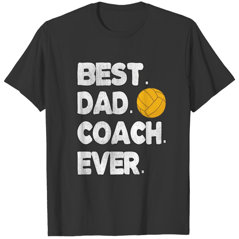 Best Water Polo Coach Dad Water Polo Coaching T-shirt