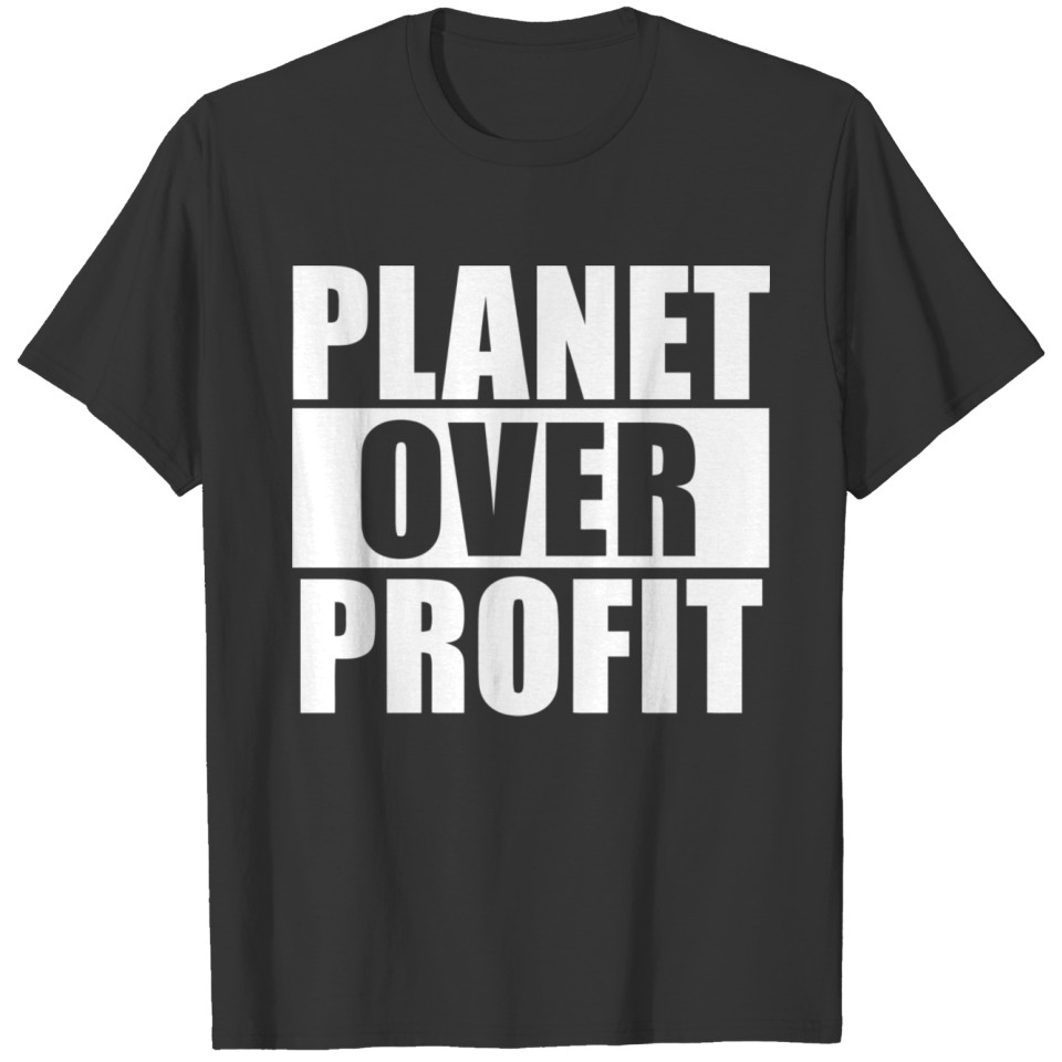 Planet Over Profit White Earth Day Climate Change T Shirts
