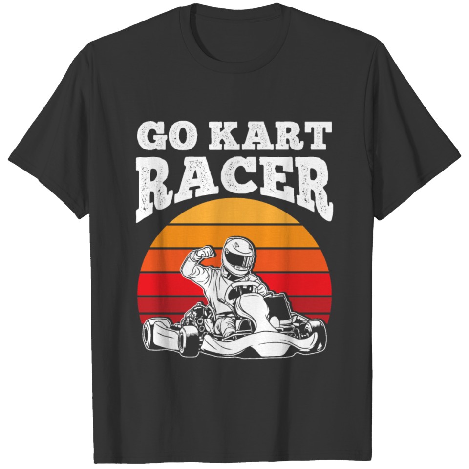 Go Kart Racing Winner Karting Go-Cart Racer design T-shirt