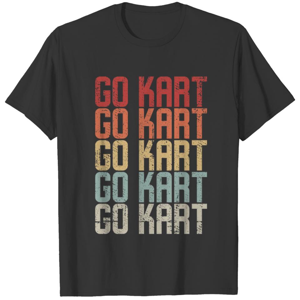 Go Kart Racing Art Retro Karting Go-Cart Racer T-shirt