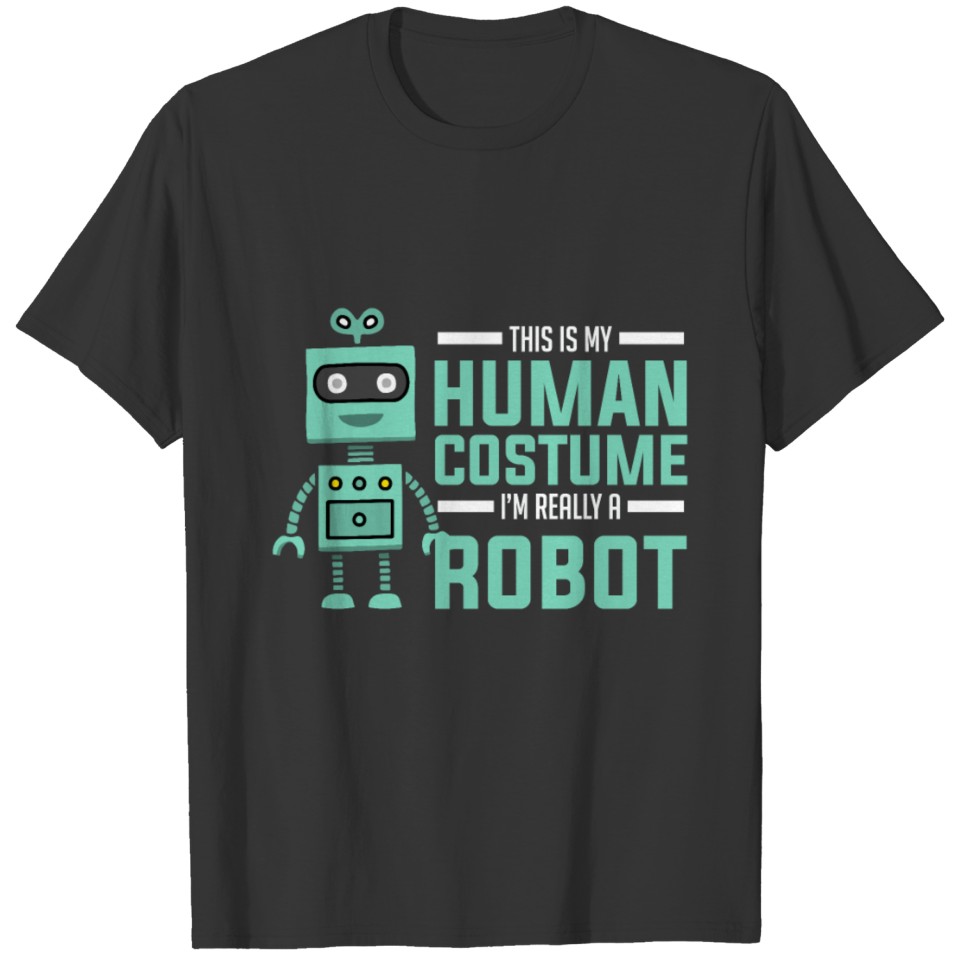 Cool Robot Funny Robot Technology T Shirts