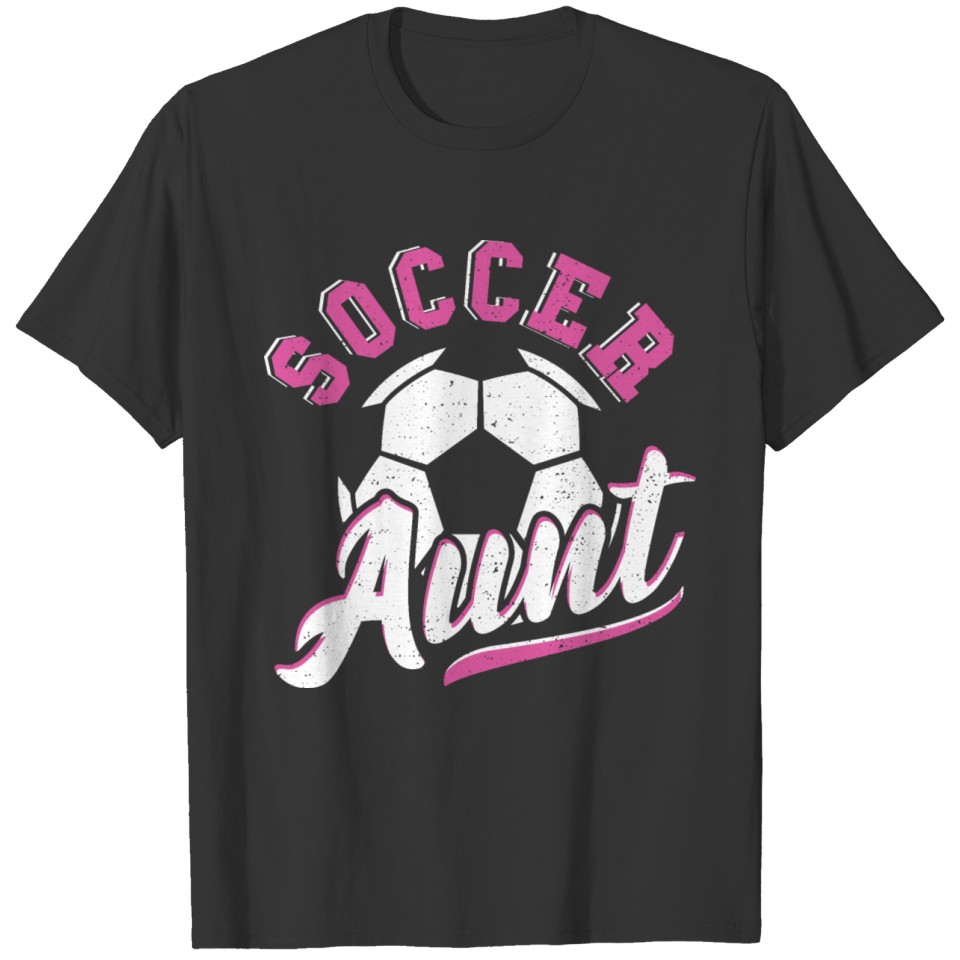 Soccer Aunt - Soccer T-shirt