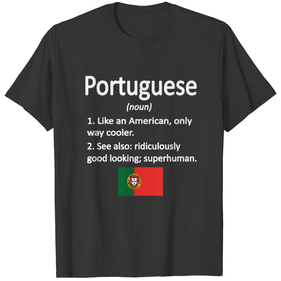 Portuguese Roots Portugal Flag Portuguese Heritage T-shirt