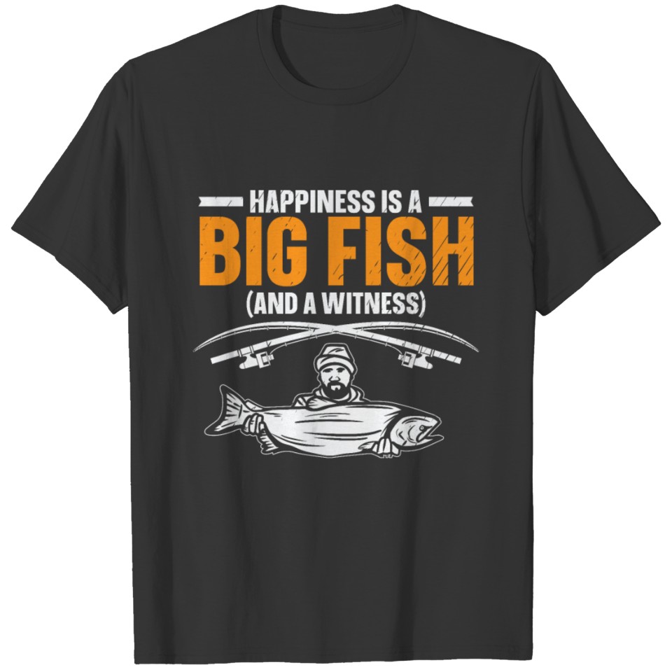 Happiness is A Big Fish Trout Fishing Fisherman T Shirts