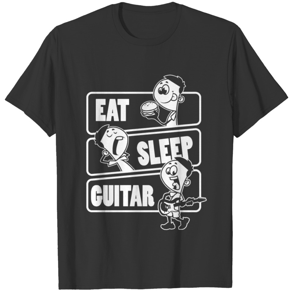 Eat Sleep Guitar Repeat Gift for a guitar player T-shirt