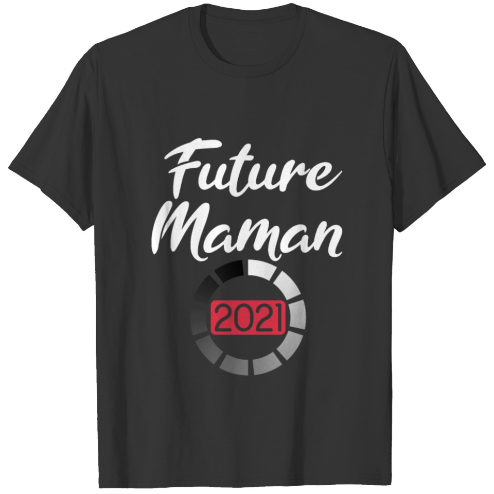 Future Maman 2021 Annonce De La Grossesse T-shirt