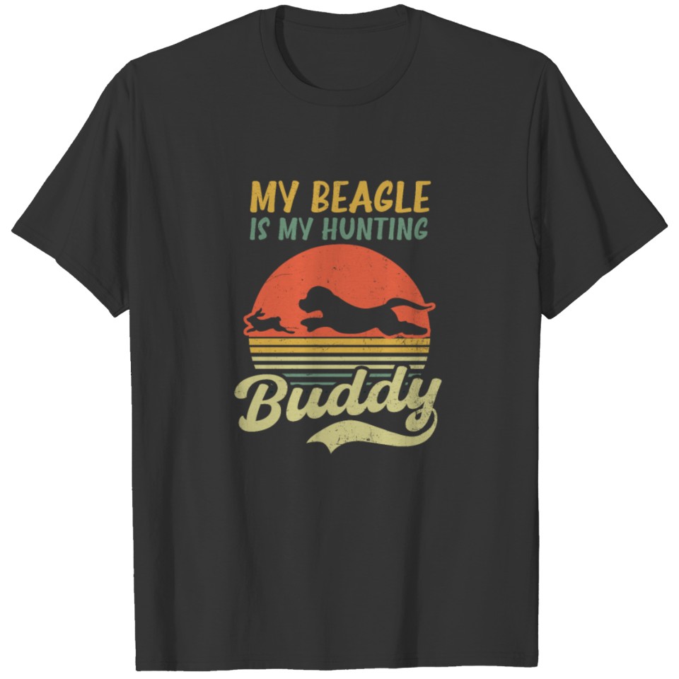 Beagle Hunting Beagle Is My Hunting Buddy T-shirt