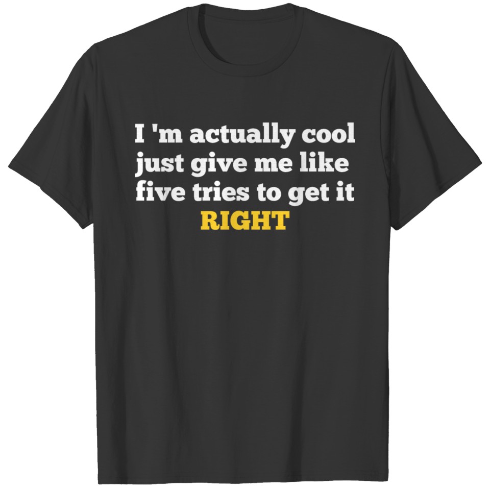 Funny Phrase T-shirt