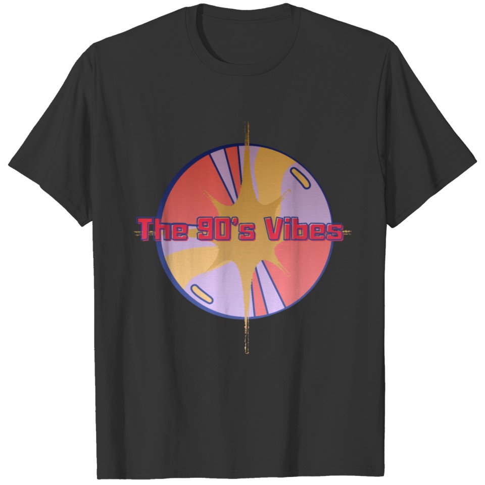 The 90's vibes T-shirt