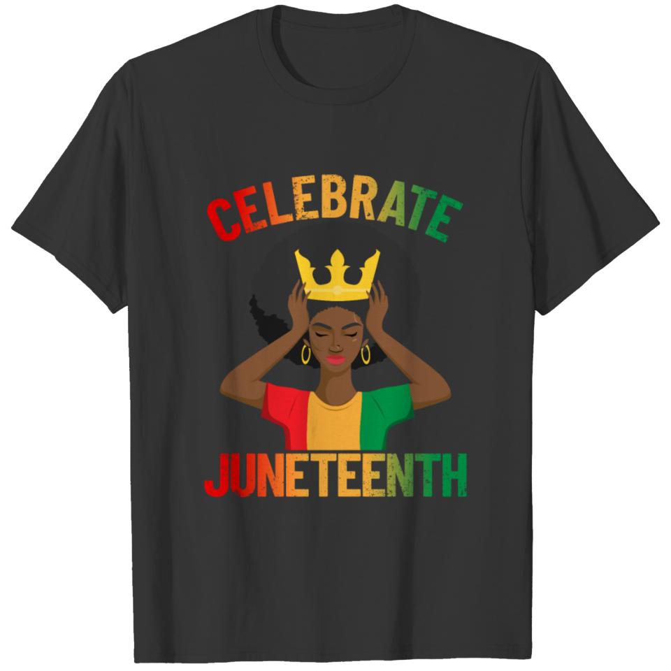 Celebrate Juneteenth Afro Womens Juneteenth Girls T Shirts