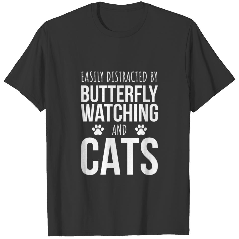 Easily Distracted By Butterfly Watching And Cats T-shirt