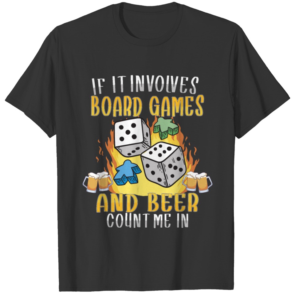 Board Games Beer Board Gamer Board Games & Beer T-shirt