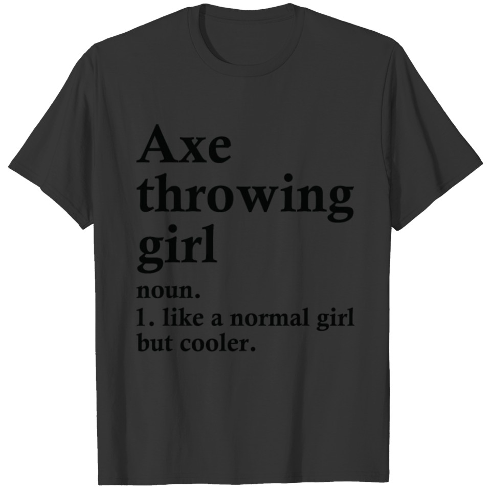Axe Throwing Girl Funny Sport Definition T Shirts