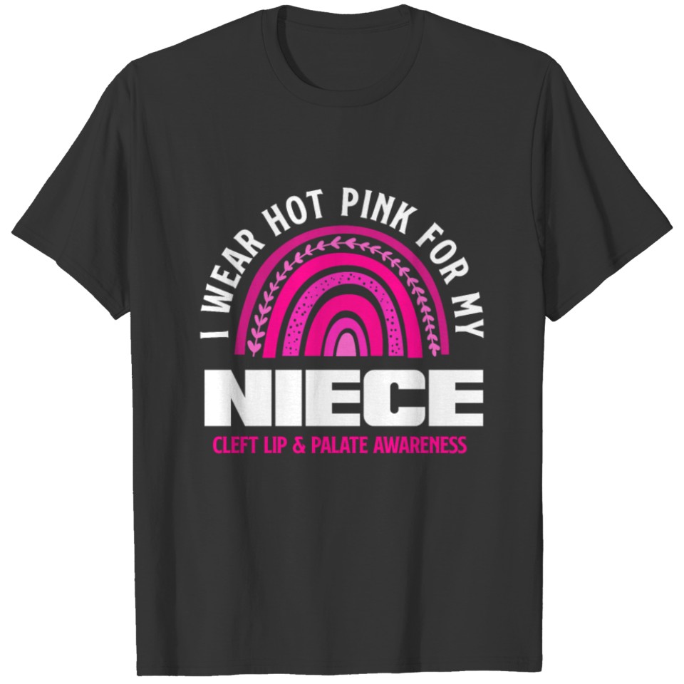 I Wear Hot Pink For My Niece Cleft Lip Palate T-shirt
