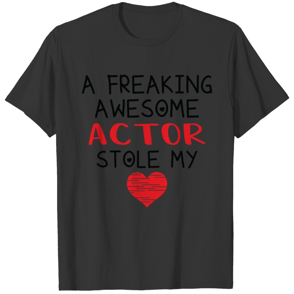 Actor Valentines Funny Red Heart Love T-shirt