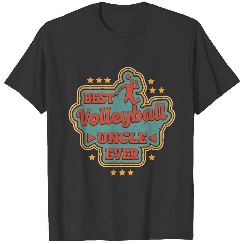 Best Volleyball Uncle Ever T Shirts