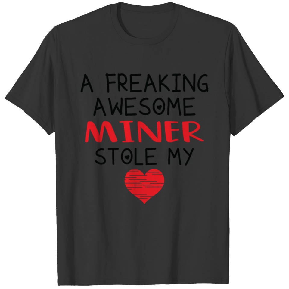 Miner Valentines Funny Red Heart T-shirt
