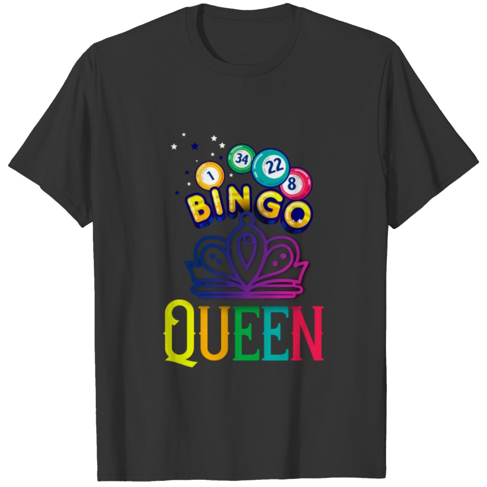 Bingo Queen Crown Lotto Lottery Games Lucky Bingo T-shirt