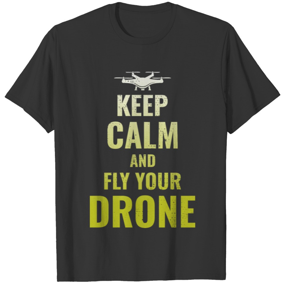 Drone Flying Quadcopters RC Pilot Air Racing T-shirt