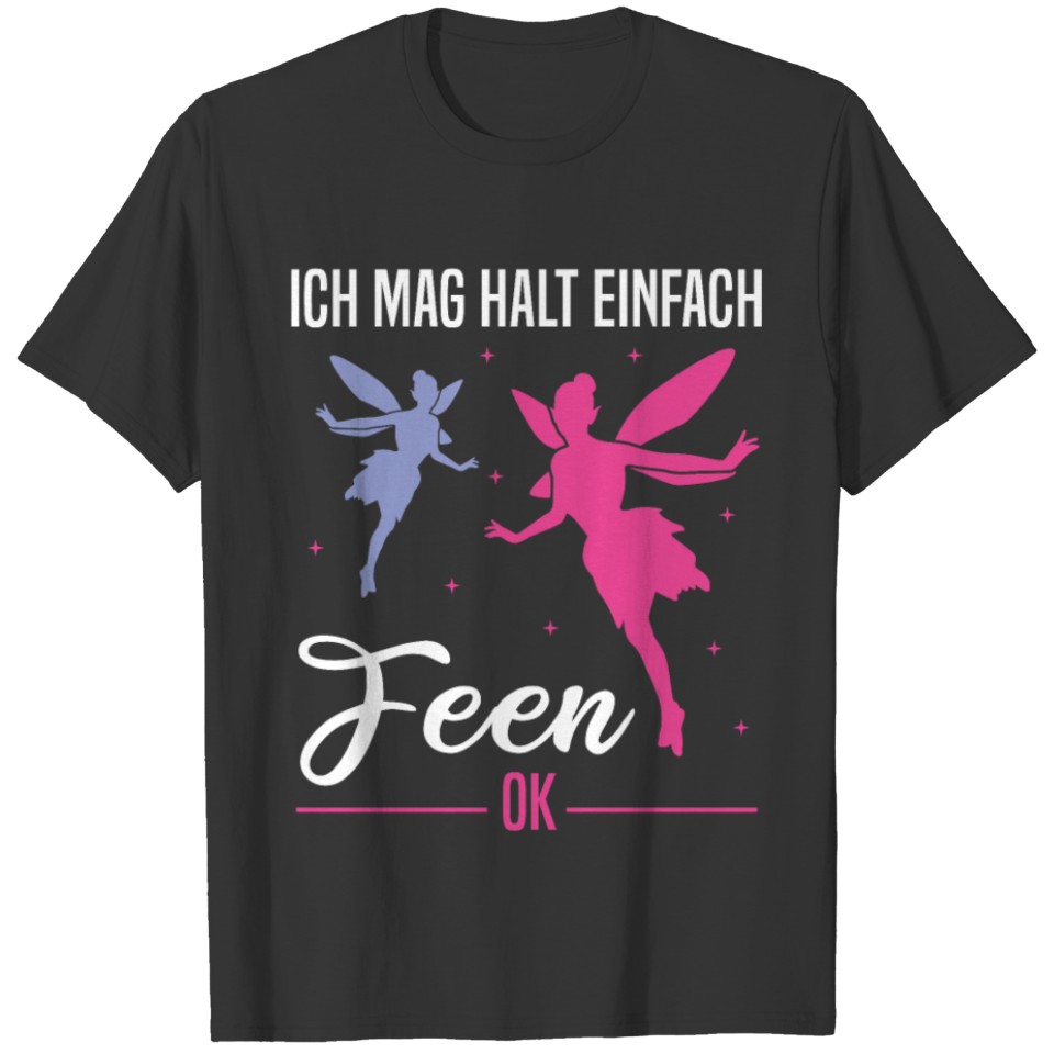 Fairy Lovers Quote Magic Fairy Women Girls Gift T-shirt