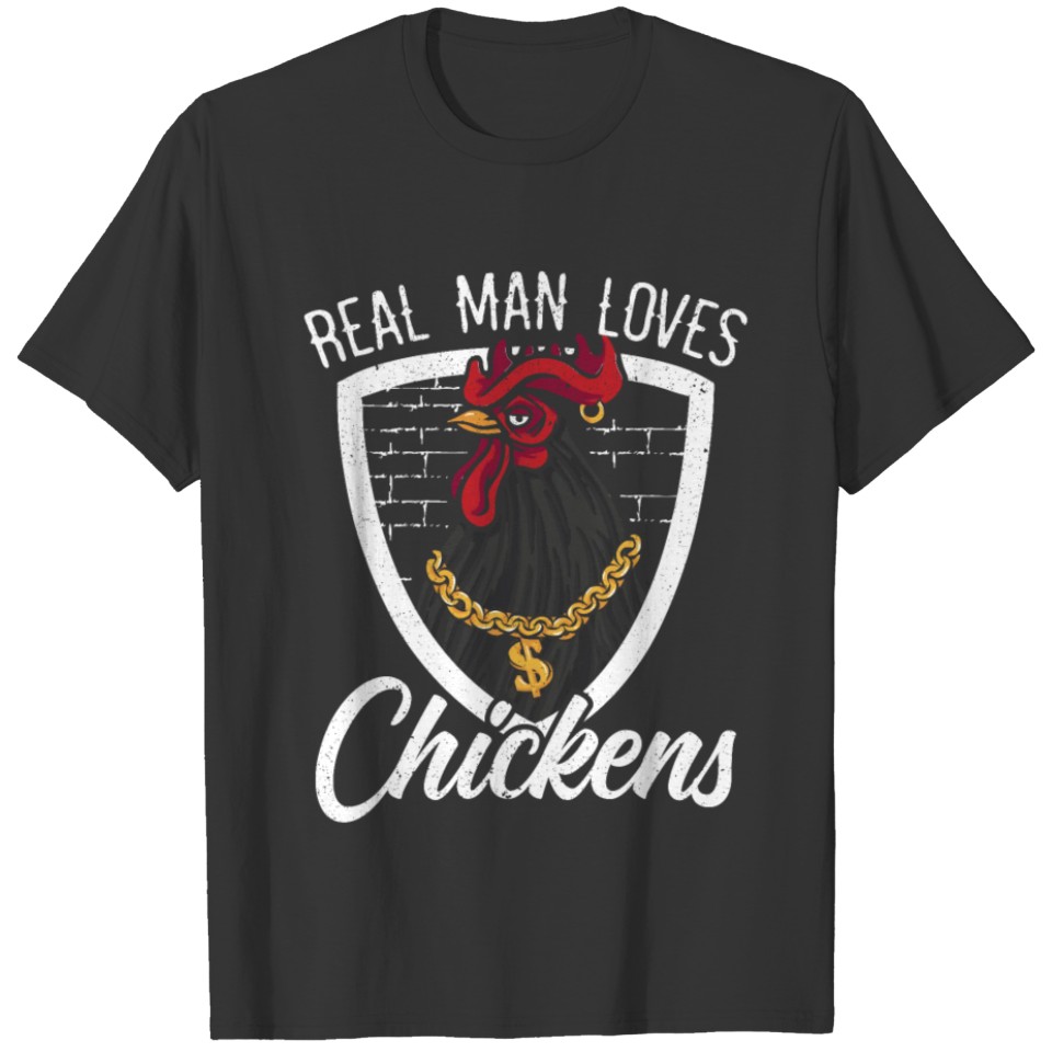 Real Man Loves Chickens Farming Poultry Rooster T-shirt