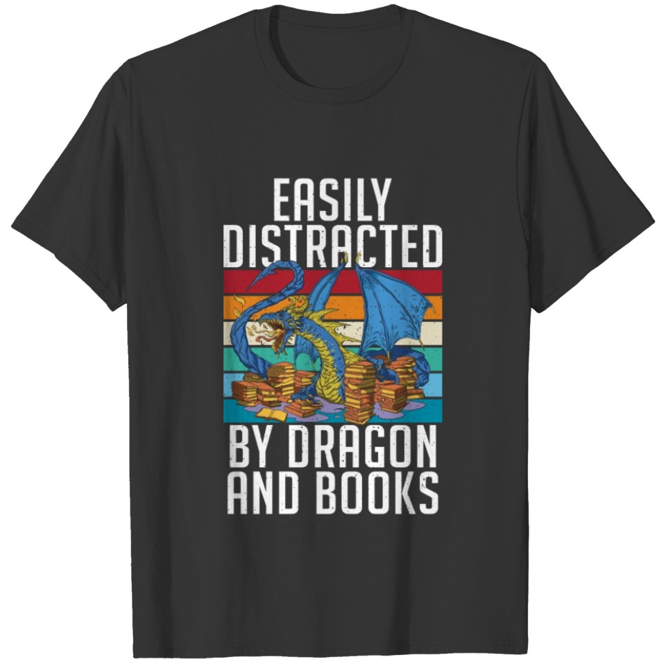 Easily Distracted By Dragon and Books Funny Book T-shirt