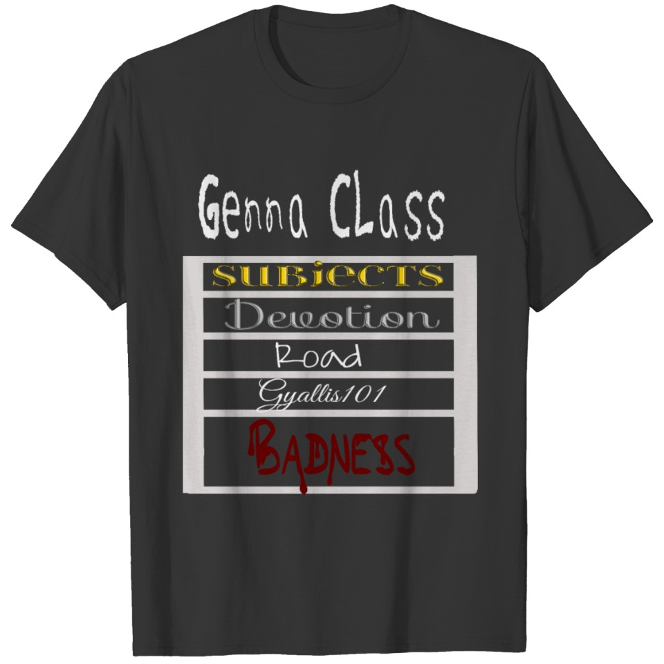 Genna Genna Class, Jamaican Patois / Slang T-shirt