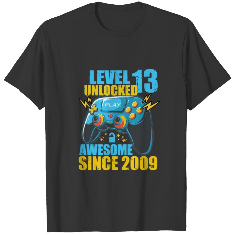 Level 13 Unlocked Awesome 2009 13th Birthday Gamer T-shirt