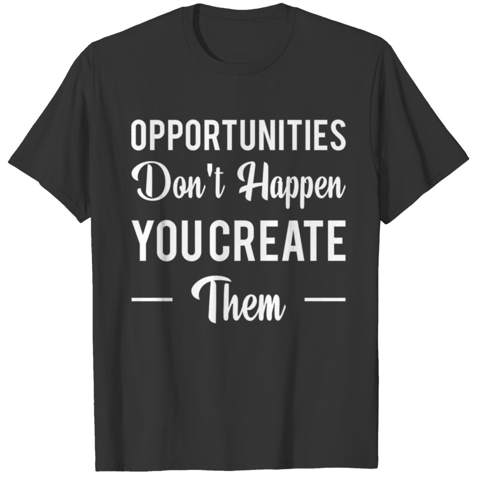 Opportunities T-shirt