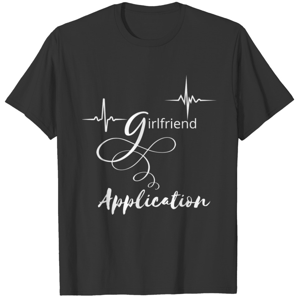 girlfriend applization white T-shirt