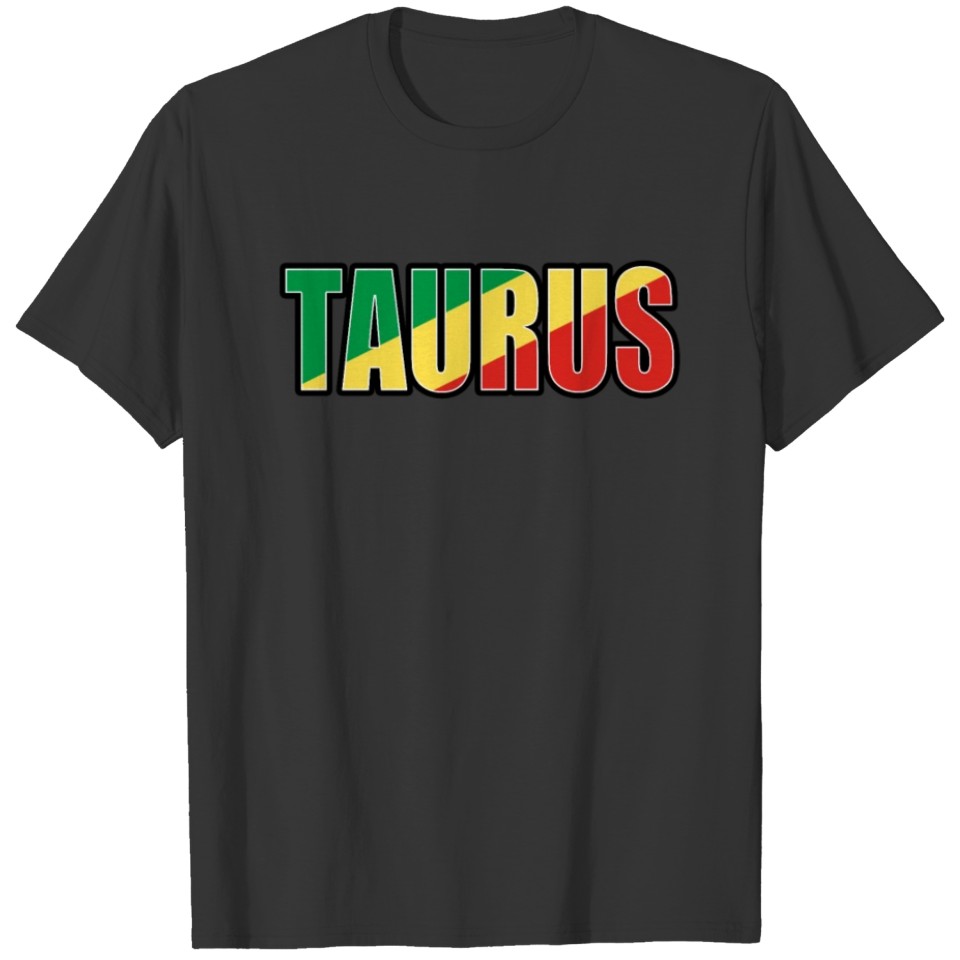 Taurus Congolese Republic Horoscope Heritage DNA F T-shirt