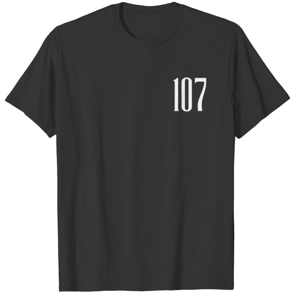 107 AND AWESOME T-shirt
