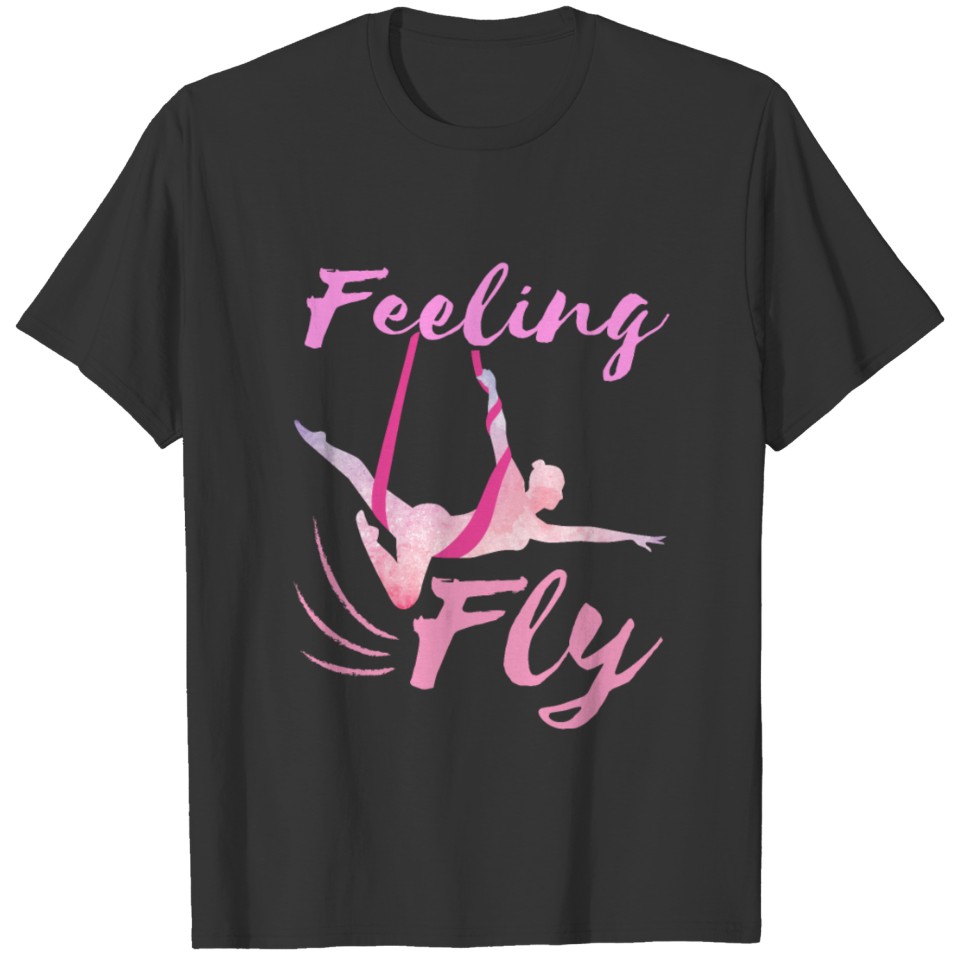 Aerial Yoga Feeling Fly Silks Hammocks T-shirt