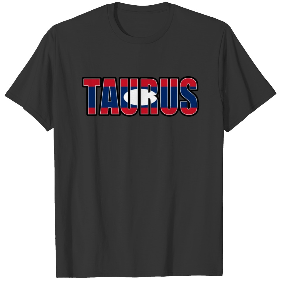Taurus Laotian Horoscope Heritage DNA Flag T-shirt