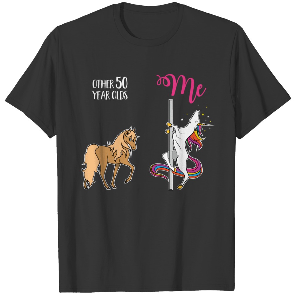 Other 50 year olds - me - Unicorn birthday gift T-shirt