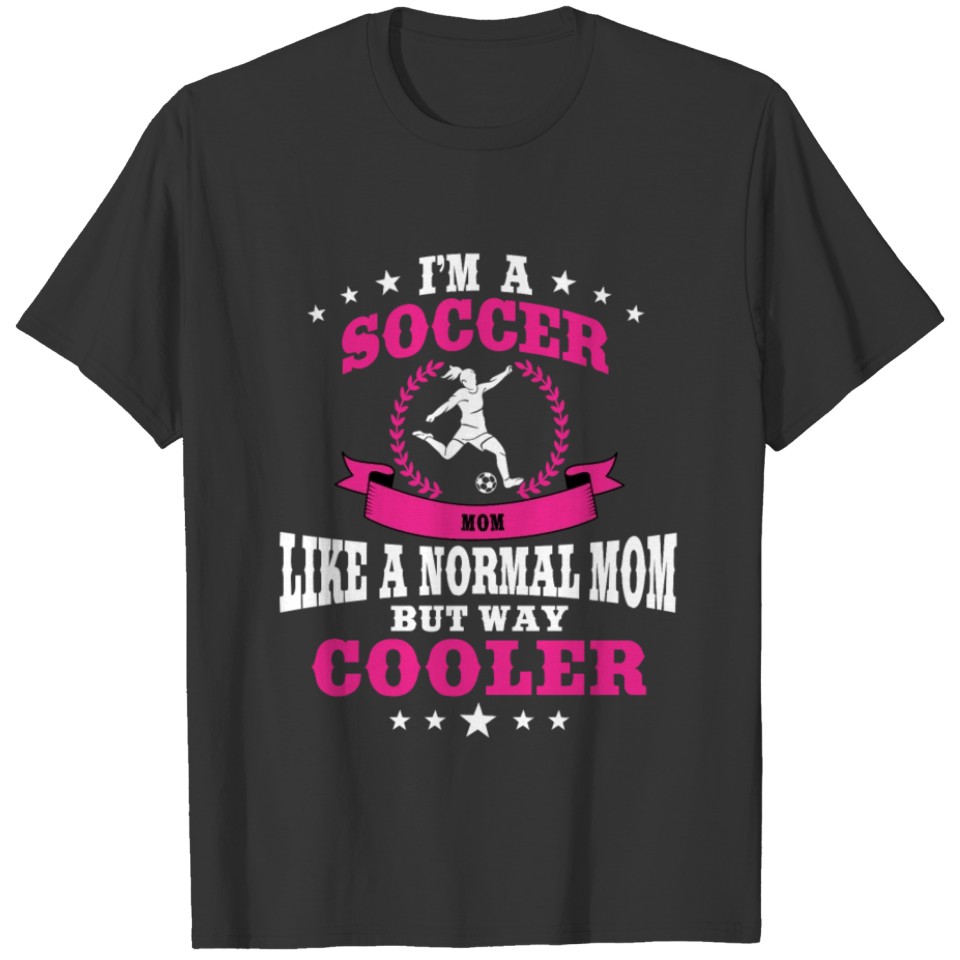 Soccer Mom Gift T-shirt
