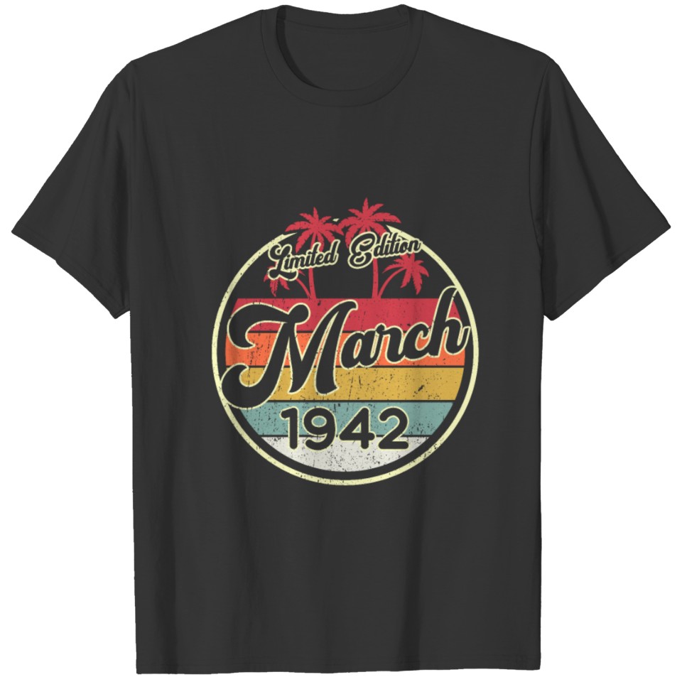 Vintage 80s March 1942 80th Birthday Gift Idea T-shirt